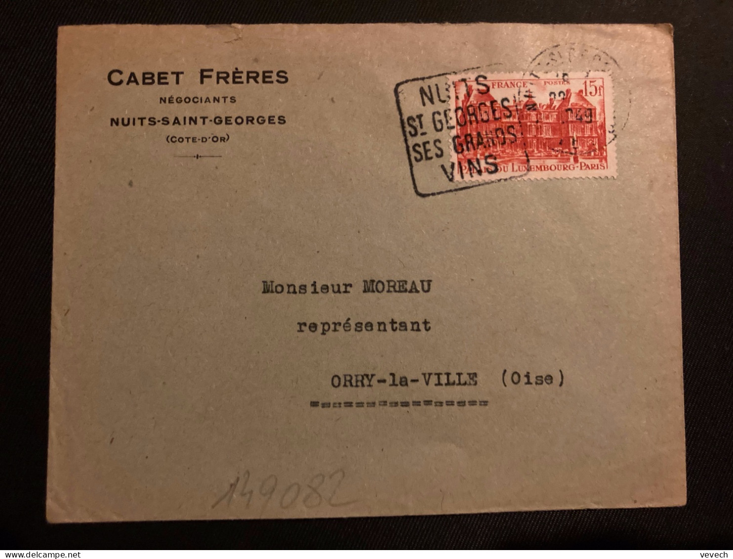 LETTRE CABET FRERES NEGOCIANTS TP PALAIS DU LUXEMBOURG 15F OBL. DAGUIN 22-? 1949 NUITS ST GEORGES COTE D'OR (21) SES GRA - Mechanical Postmarks (Other)