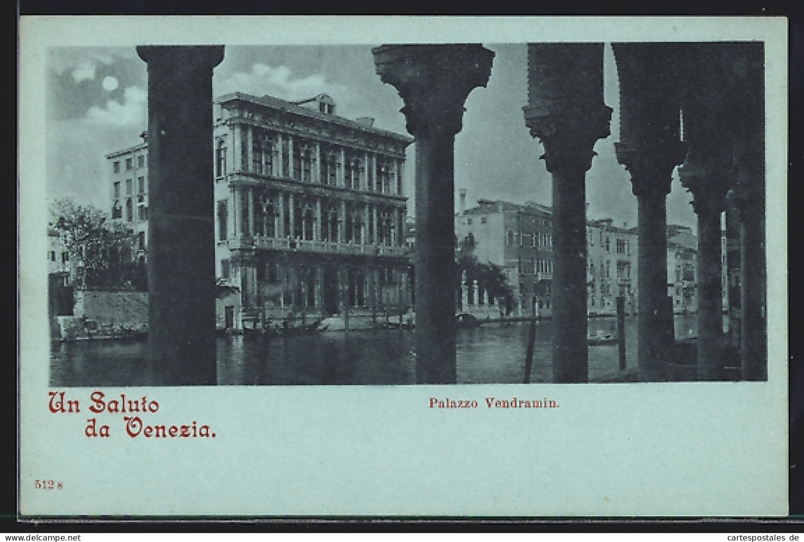Lume Di Luna-Cartolina Venezia, Palazzo Vendramin  - Venezia (Venice)
