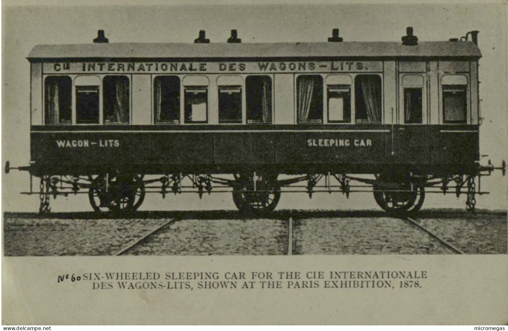 Six-wheeled Sleeping Car For The Cie Internationale Des Wagons-lits, Shown At The Paris Exhibition 1878 - Pli D'angle - Trains