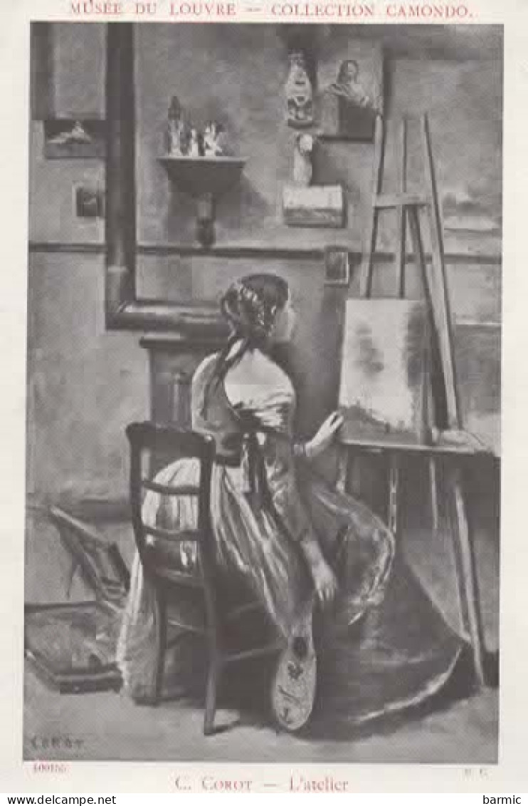 C. COROT, L ATELIER, JEUNE FEMME DEVANT UN TABLEAU, MUSEE DU LOUVRE COLLECTION CAMONDO REF 16295 - Schilderijen