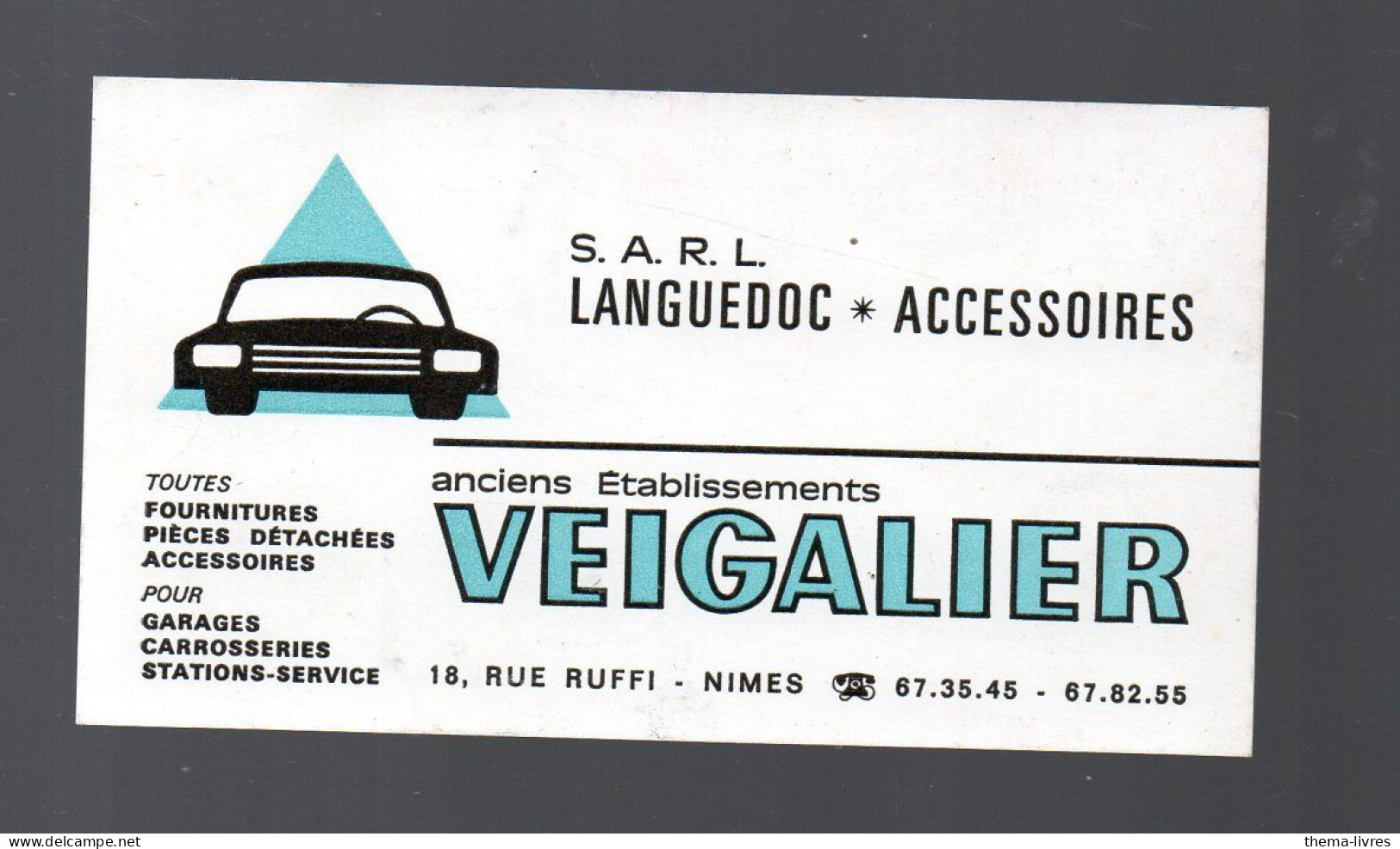 (automobile)Nîmes (30) Carte Commerciale VERIGALIER  Accessoires  (PPP47387) - 1950 - ...