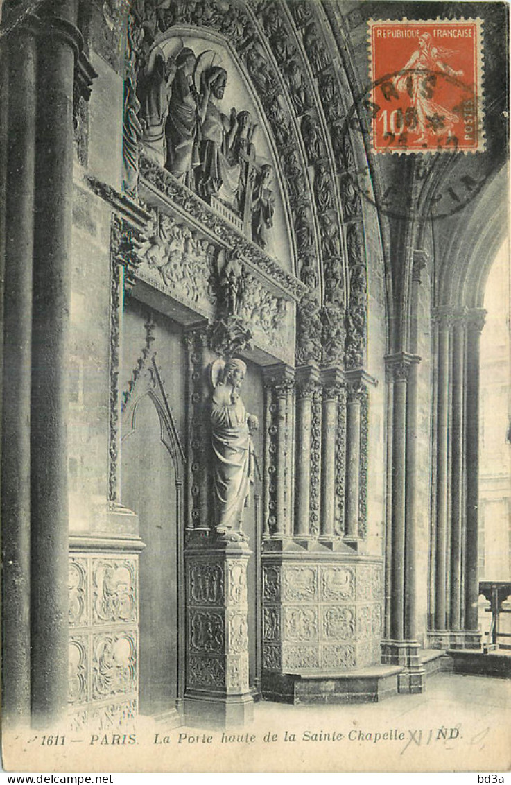 75 - PARIS - PORTE HAUTE DE LA SAINTE CHAPELLE - Eglises