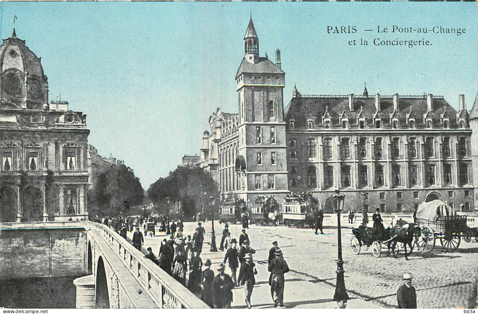 75 - PARIS - LE PONT AU CHANGE ET LA CONCERGERIE - Arrondissement: 01