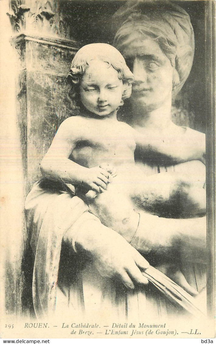 76 - ROUEN - MONUMENT DE BREZE - ENFANT JESUS - Rouen