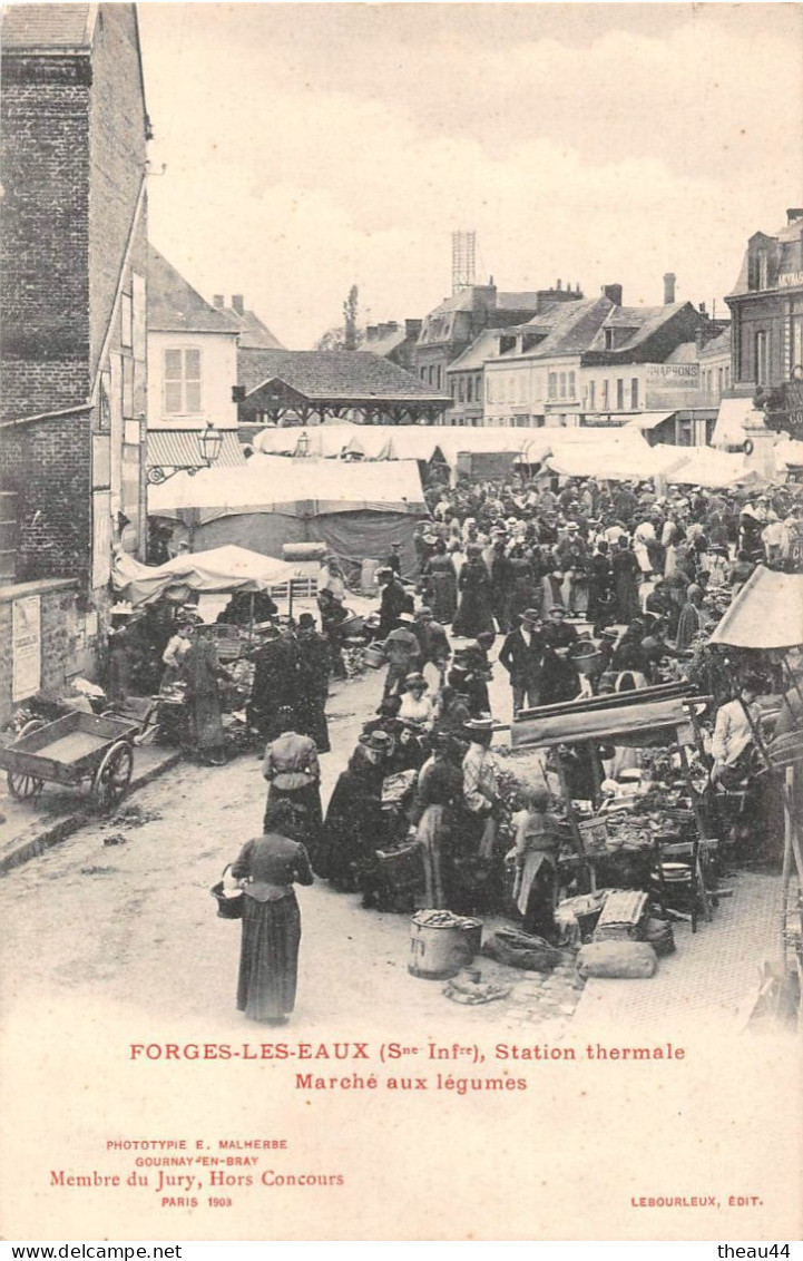 ¤¤  -   FORGES-les-EAUX   -  Station Thermal   -  Marché Aux Légumes     -  ¤¤ - Forges Les Eaux