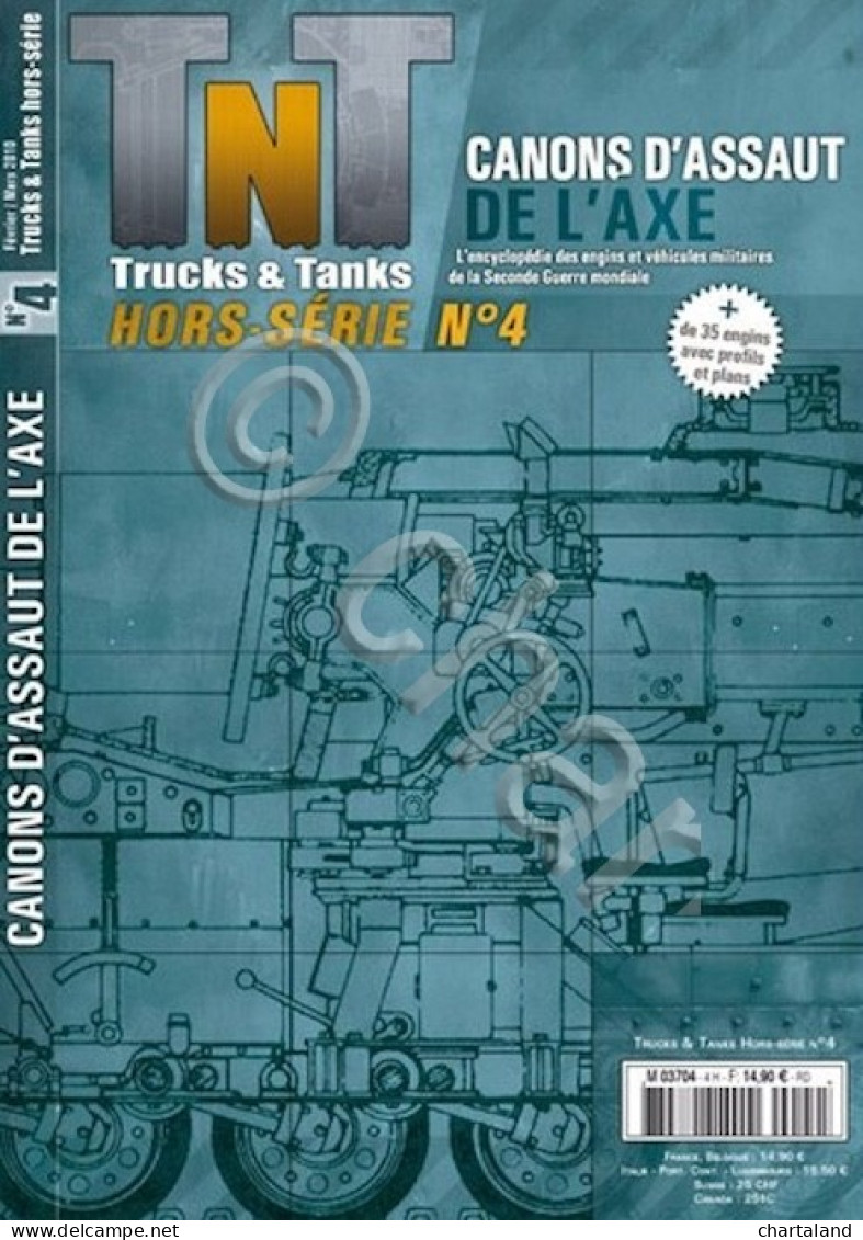 TNT Trucks & Tanks Hors-Série N. 4 - 2010 Canons D'assaut De L'Axe - Other & Unclassified
