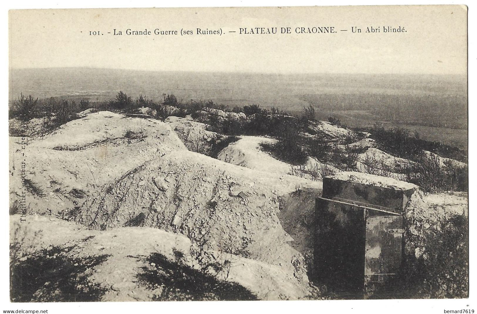 02  Plateau De Craonne - La Grande Guerre Ses Ruines - Un Abri Blinde - Craonne