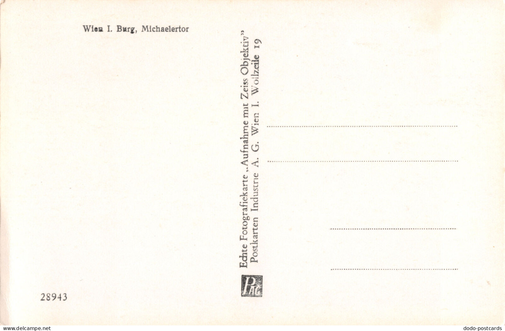 R332369 Wien I. Burg Michaelertor. 28943. Postkarten Industrie A. G. PAG. Zeiss - Monde