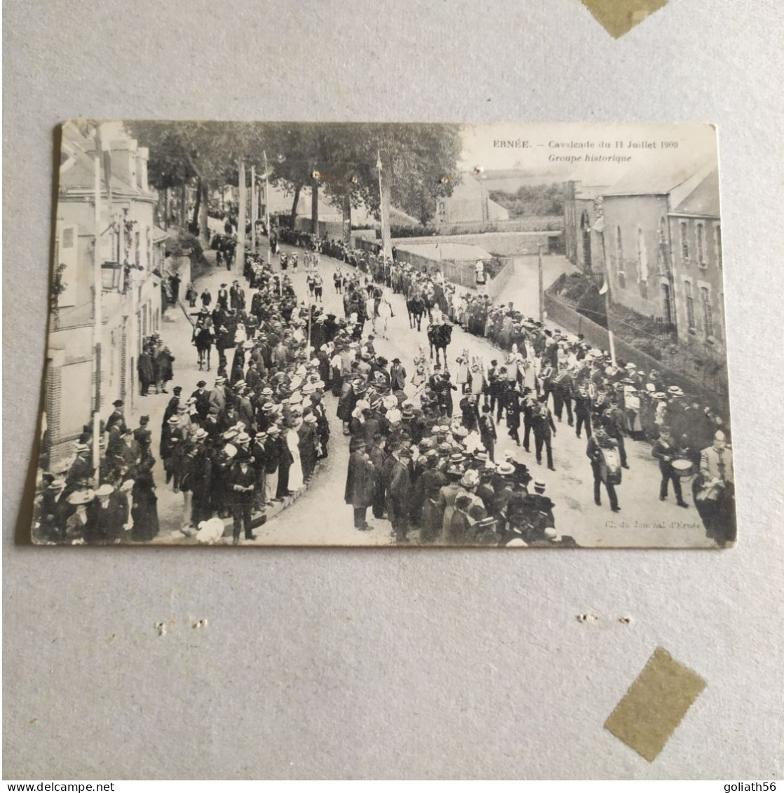 CPA De Ernée - Cavalcade Du 11 Juillet 1909 - Groupe Historique - Carte Très Animée Nombreux Personnages - Ernee