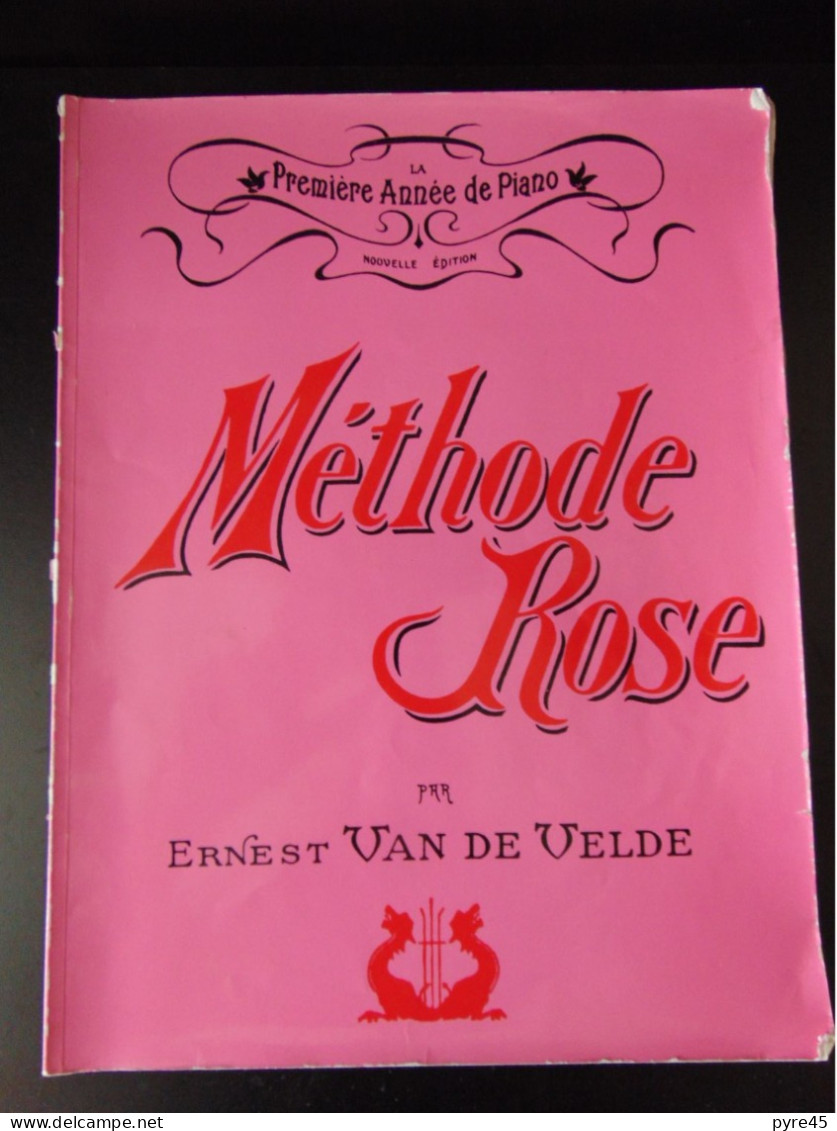 PARTITION METHODE ROSE ERNEST VAN DE VELDE PREMIERE ANNEE DE PIANO - Insegnamento