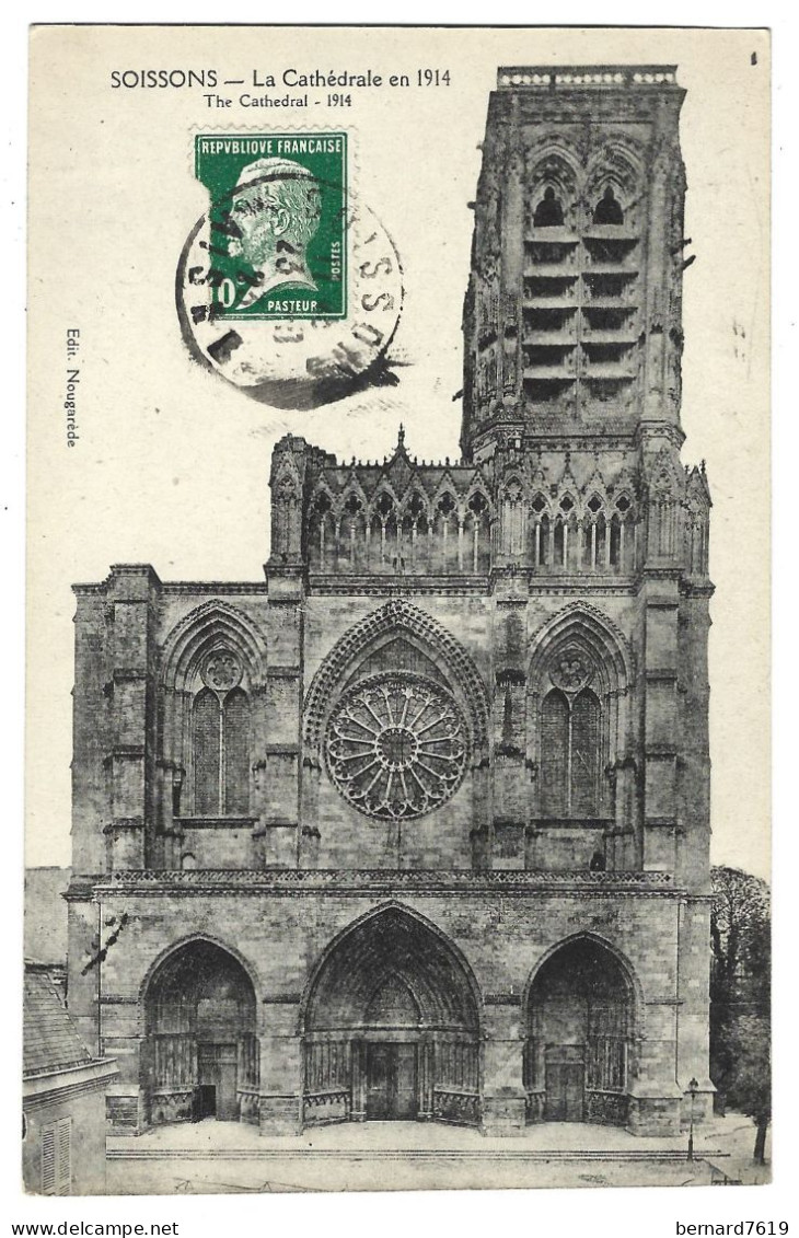 02   Soissons -   La Cathedrale En 191 - Soissons