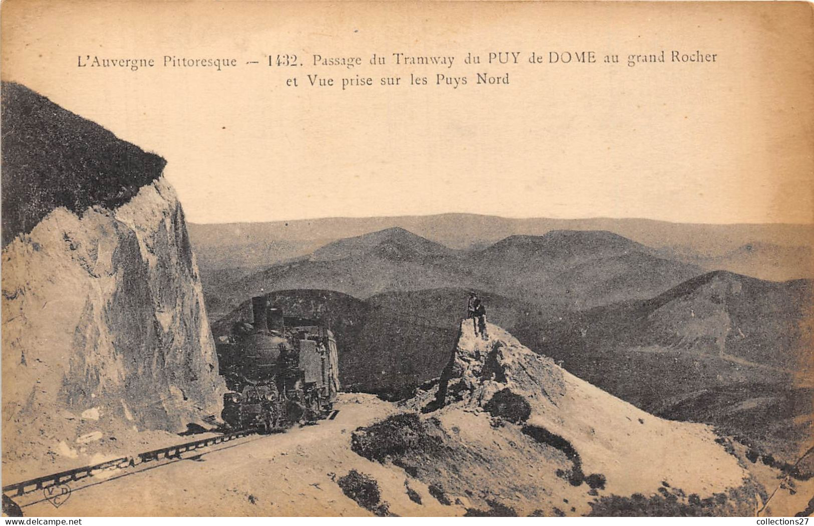 63-PASSAGE DU TRAMWAY DU PUY DE DOME AU GRAND ROCHER ET VUE PRISE SUR LES PUYS NORD - Autres & Non Classés