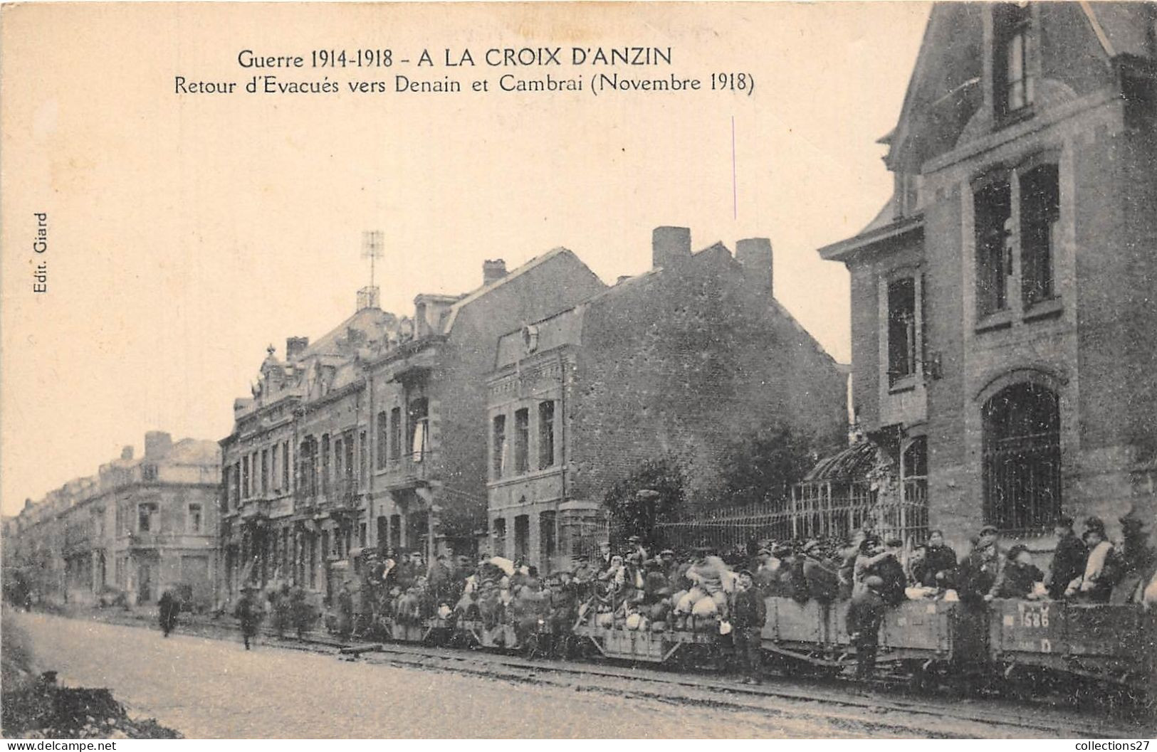 59-ANZIN- GUERRE 14/18 - A LA CROIX D'ANZIN- RETOUR D'EVACUES VERS DENAIN ET CAMBRAI NOVEMBRE 1918 - Anzin