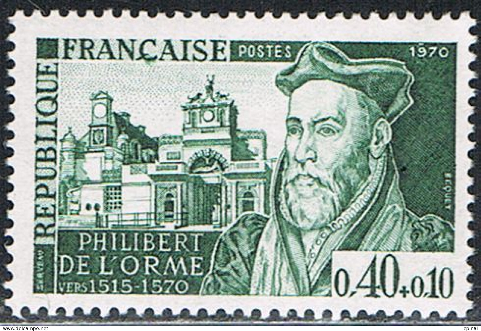 FRANCE : N° 1625 ** (Personnages Célèbres : Philibert De L'Orme) - PRIX FIXE - - Neufs