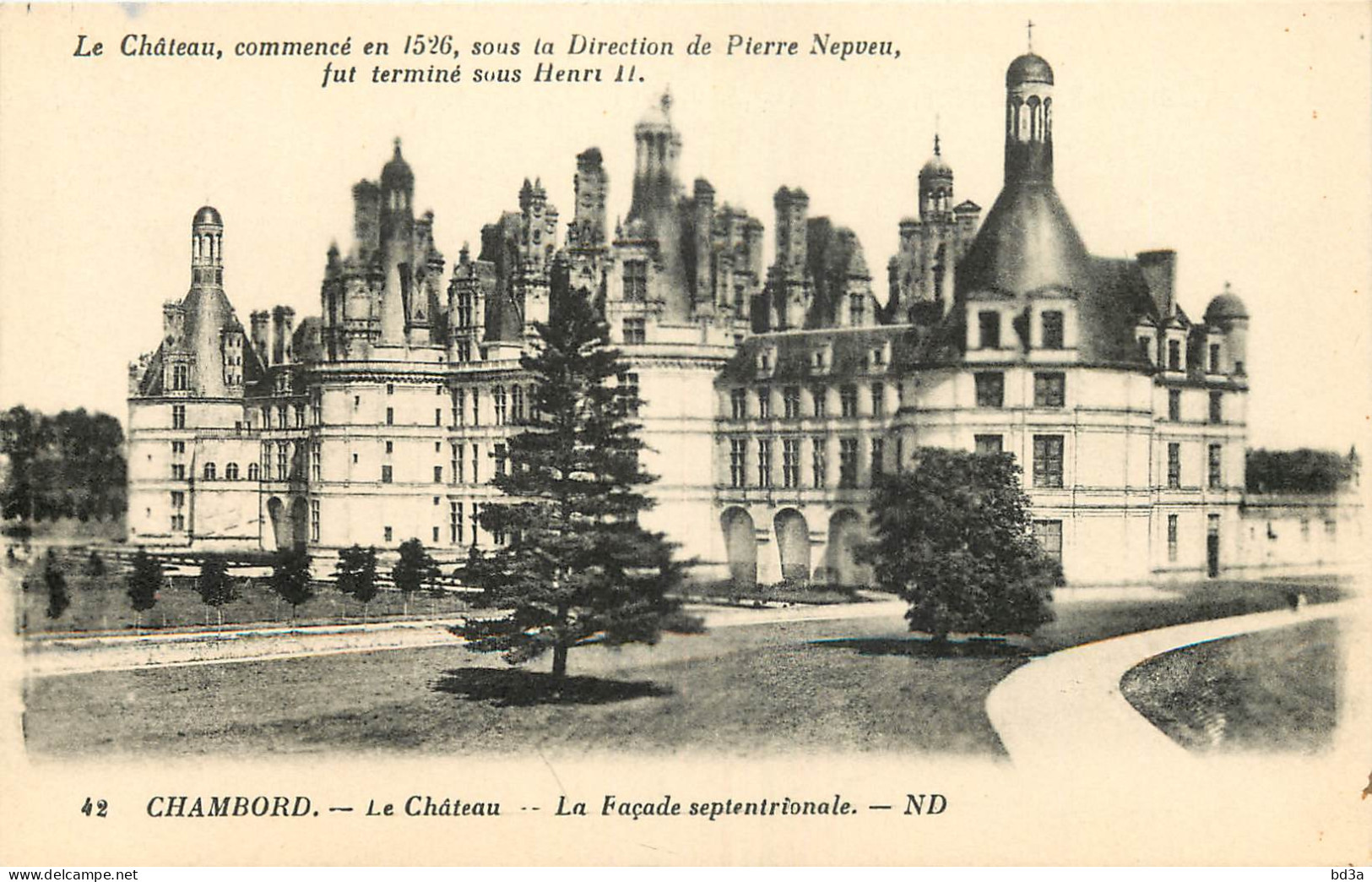 41 - CHÂTEAU DE CHAMBORD - FACADE SEPTENTRIONALE - Chambord