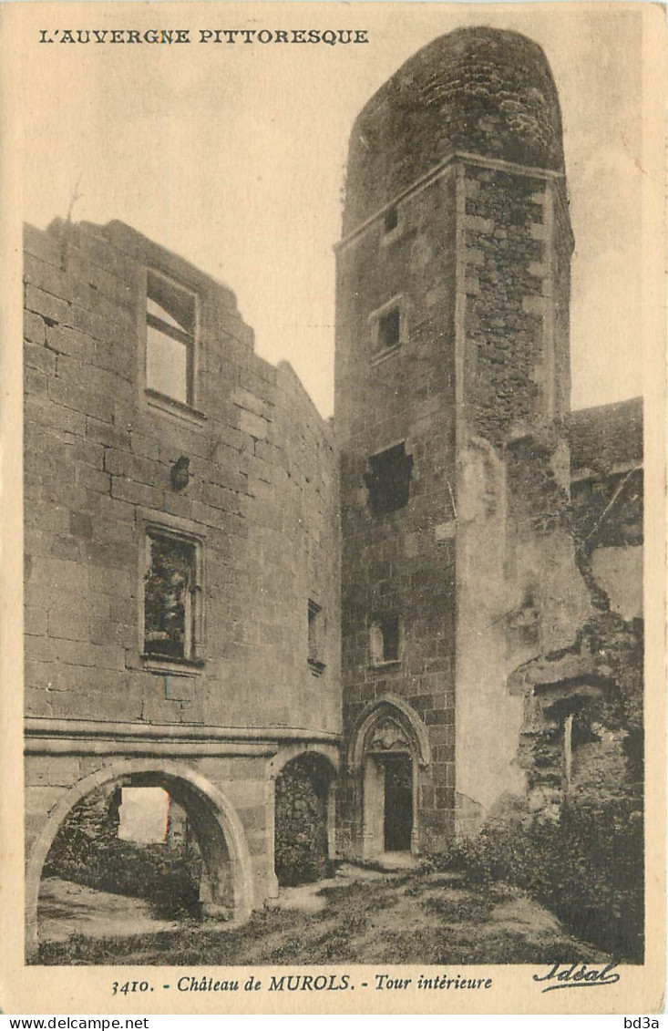  63 - CHÂTEAU DE MUROLS - TOUR INTERIEUR - Andere & Zonder Classificatie