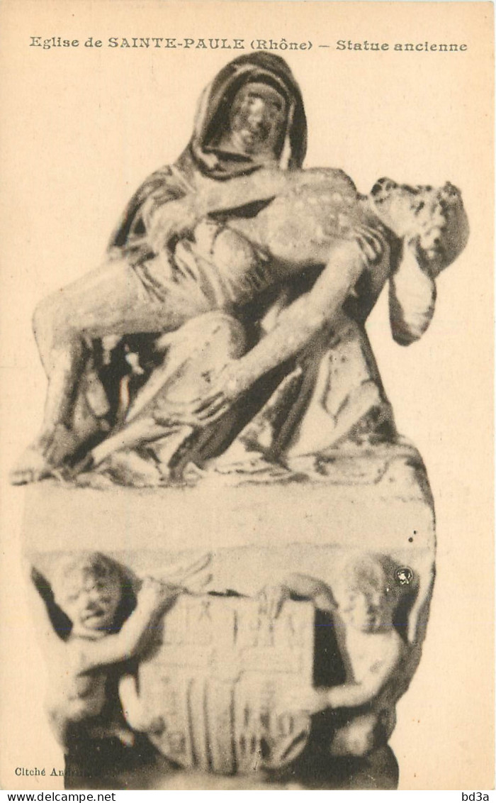 69 - EGLISE DE SAINTE PAULE - STATUE ANCIENNE - Andere & Zonder Classificatie