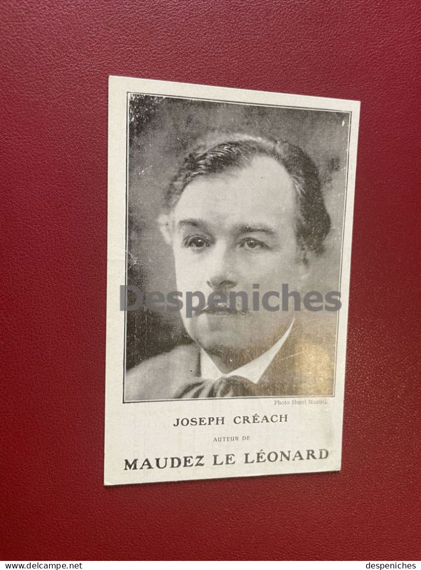 Joseph Créach - Maudez Le Léonard - Le Seul Roman J.Créach, Avec Lequel Il Manqua De Peu Le Prix Goncourt 1930 - Schriftsteller