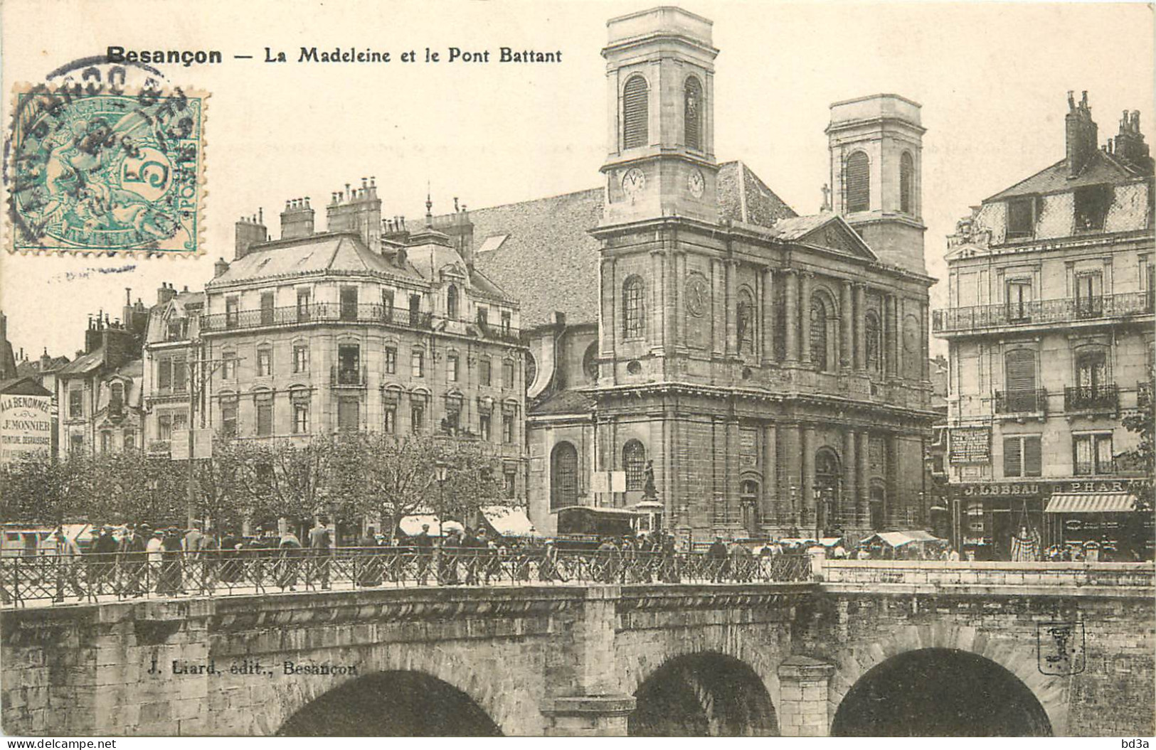 25 - BESANCON - LA MADELEINE ET LE PONT BATTANT - Besancon