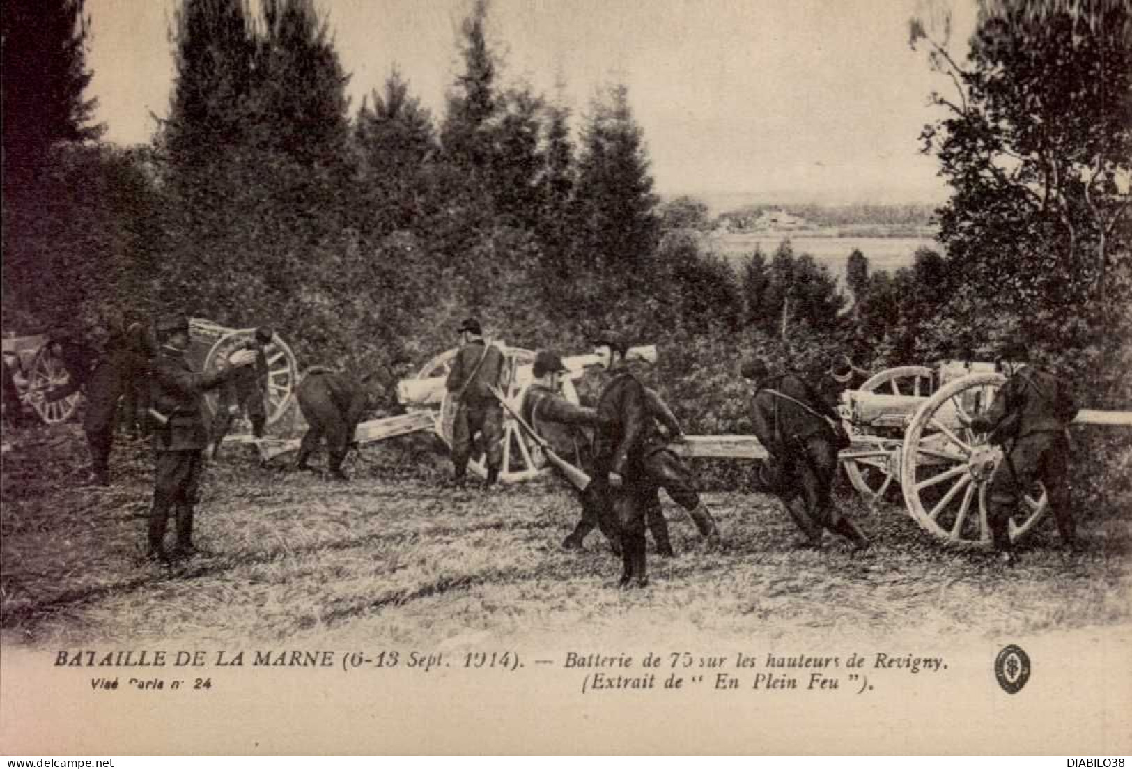 BATAILLE DE LA MARNE  ( 6 - 13 SEPTEMBRE 1914 ) . Batterie De 75 Sur Les Hauteurs De Revigny . Extrait De " En Plein Feu - Guerre 1914-18