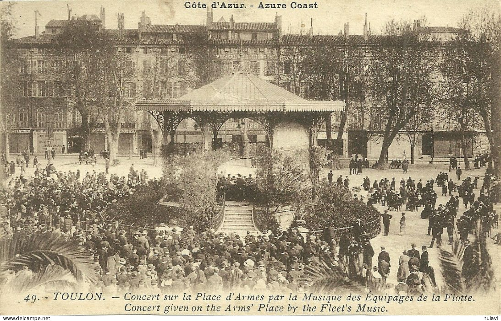 83  TOULON - CONCERT SUR LA PLACE D' ARMES PAR LA MUSIQUE DES EQUIPAGES DE LA FLOTTE (ref 9215) - Toulon