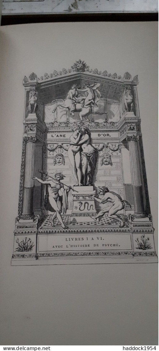 L'ane D'or Ou La Métamorphosé Livres 1 à 6 Avec L'histoire De Psyche APULEE Firmin Didot 1872 - Altri Classici