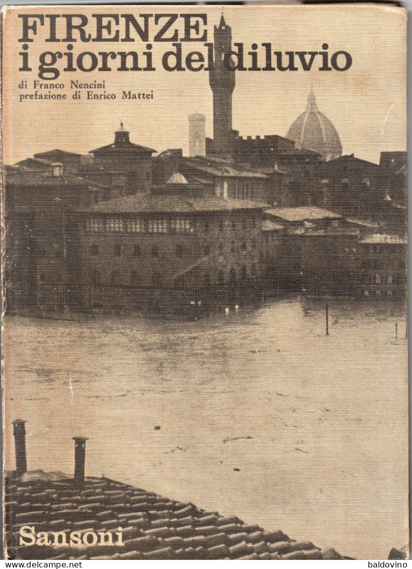 Firenze 1966 L'alluvione: "I Giorni Del Diluvio" - Sonstige & Ohne Zuordnung