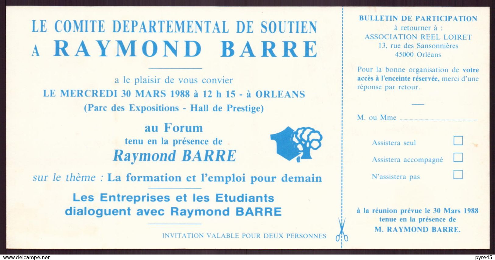 Bulletin De Participation " Raymond Barre Dialogue Avec Les étudiants Et Les Entreprises " Orléans 1988 - Ohne Zuordnung