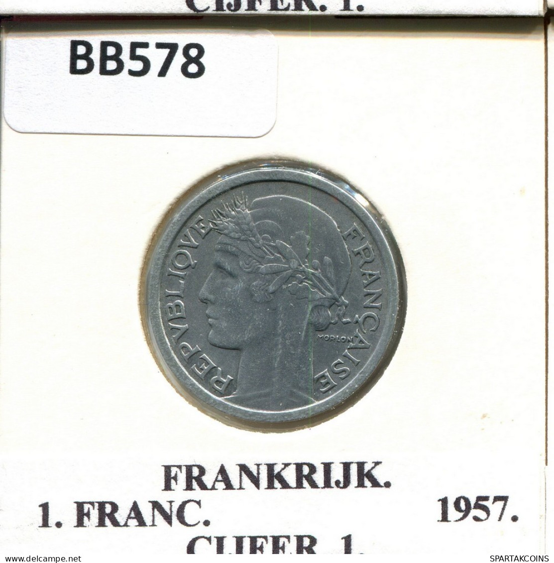 1 FRANC 1957 FRANCE Coin #BB578.U.A - 1 Franc