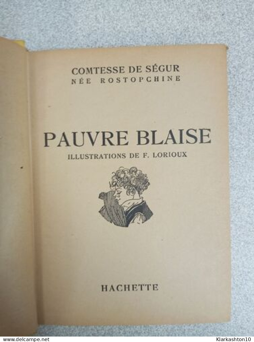 Pauvre Blaise - Other & Unclassified