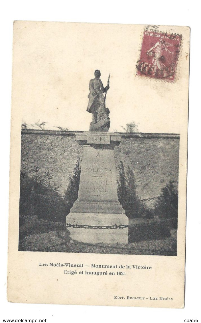 Les NOELS VINEUIL - MONUMENT De La VICTOIRE - érigé Et Inauguré En 1921 - éd. Recault - Autres & Non Classés