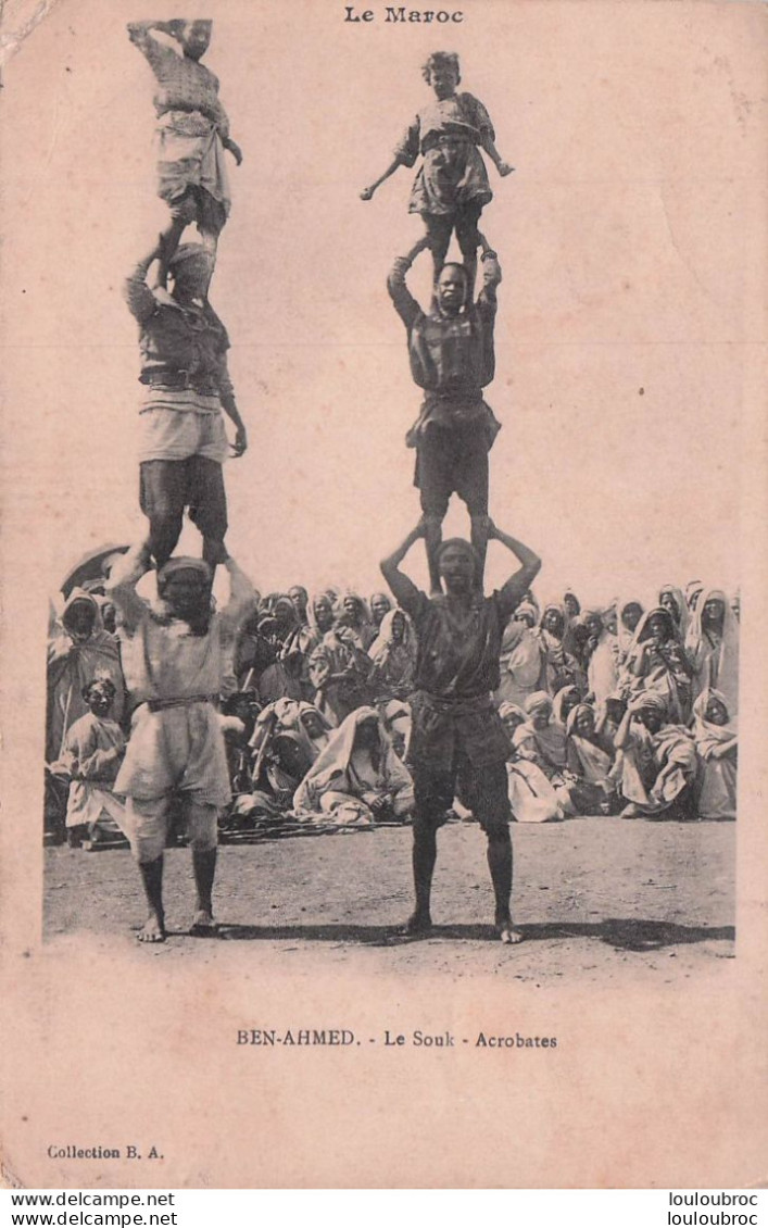 BEN AHMED LE SOUK LES ACROBATES - Autres & Non Classés