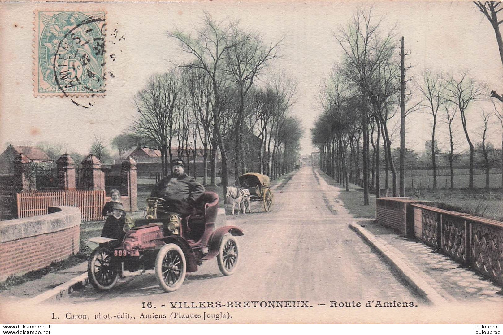 VILLERS BRETONNEUX ROUTE D'AMIENS ET VIEILLE AUTOMOBILE - Villers Bretonneux