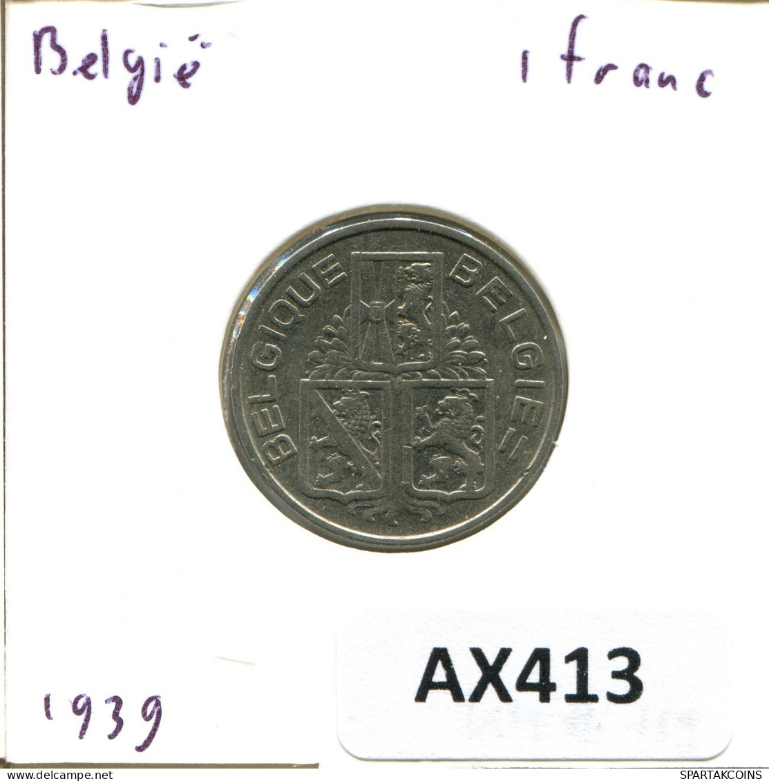1 FRANC 1939 BÉLGICA BELGIUM Moneda BELGIE-BELGIQUE #AX413.E.A - 1 Frank
