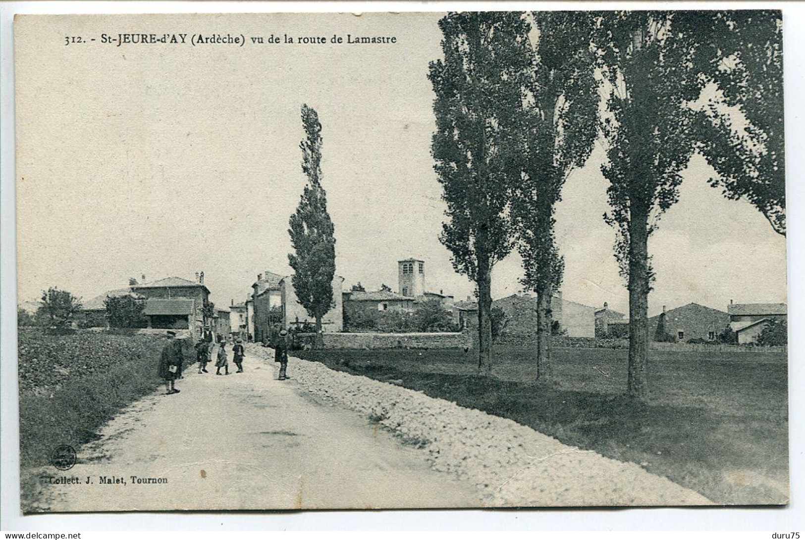 CPA Ecrite En 1911 * SAINT JEURE D'AY Vu De La Route De Lamastre ( Petite Animation Dans La Rue ) Collection J. Malet - Andere & Zonder Classificatie