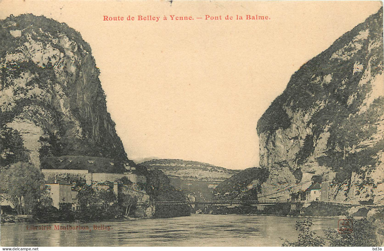 73 - ROUTE  DE BELLEY  A YENNE - PONT DE LA BALME - Yenne