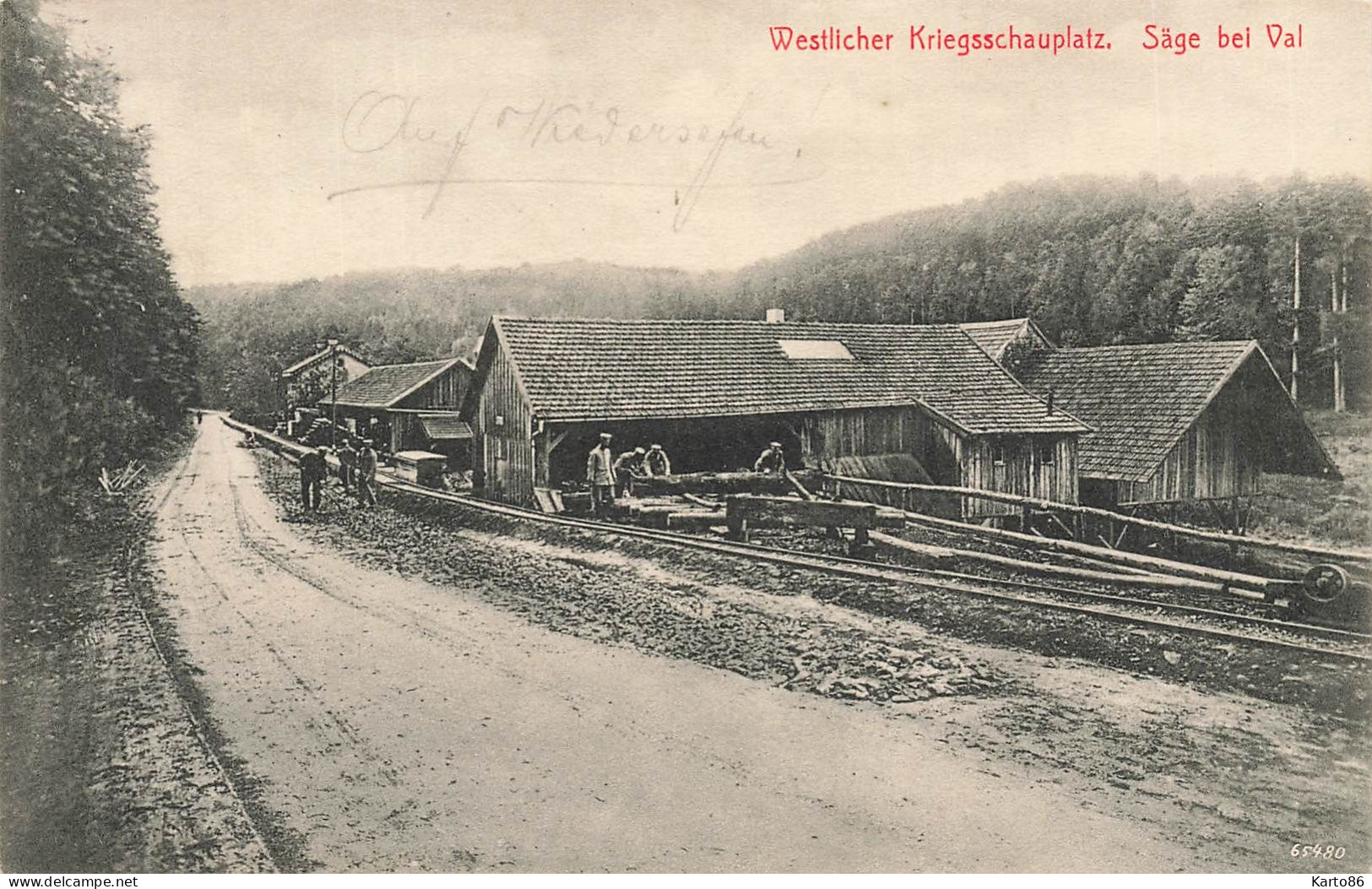 Val Et Châtillon * Säge Bei Val , Westlicher Kriegsschauplatz * Scierie Métier Bois - Altri & Non Classificati