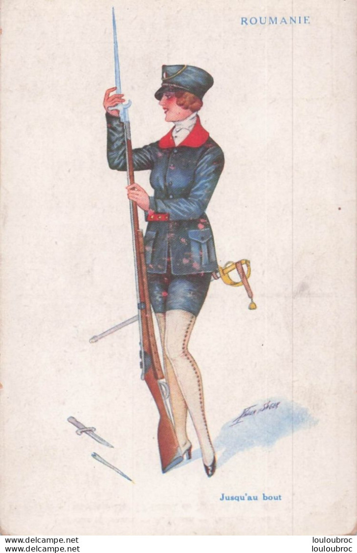 ROUMANIE PAR ILLUSTRATEUR XAVIER SAGER JUSQU'AU BOUT FEMME UNIFORME ET BAIONNETTE - Romania