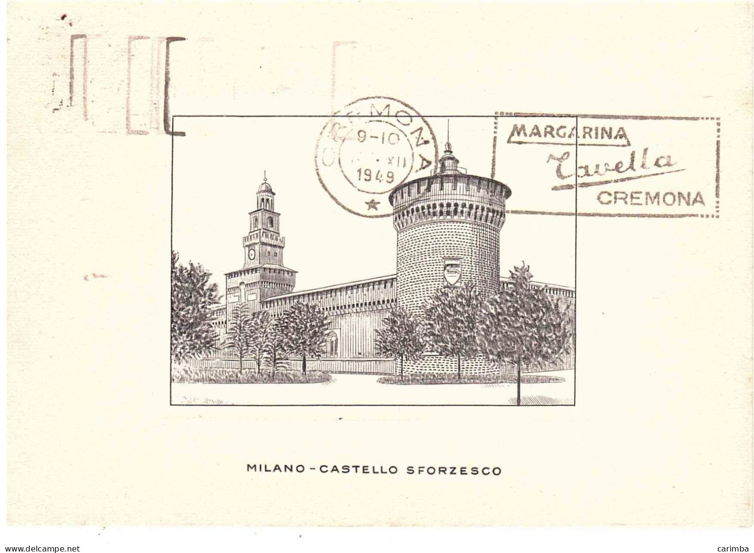 CARTOLINA MILANO CASTELLO SFORZESCO ANNULLO TARGHETTA MARGARINA TAVELLA CREMONA - Castles