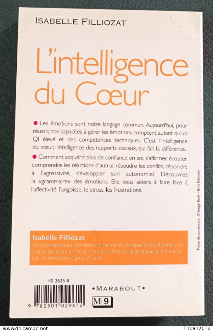 L'Intelligence Du Coeur : Isabelle Filliozat : Marabout Psychologie  : FORMAT POCHE - Psychology/Philosophy