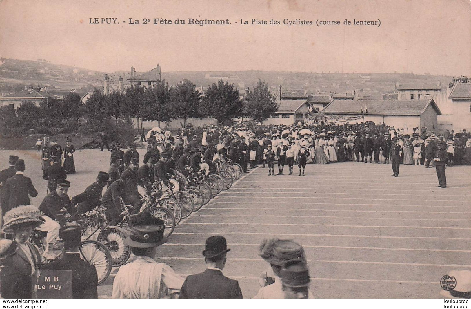 LE PUY LA 2e  FETE DU REGIMENT LA PISTE DES CYCLISTES COURSE DE LENTEUR - Le Puy En Velay