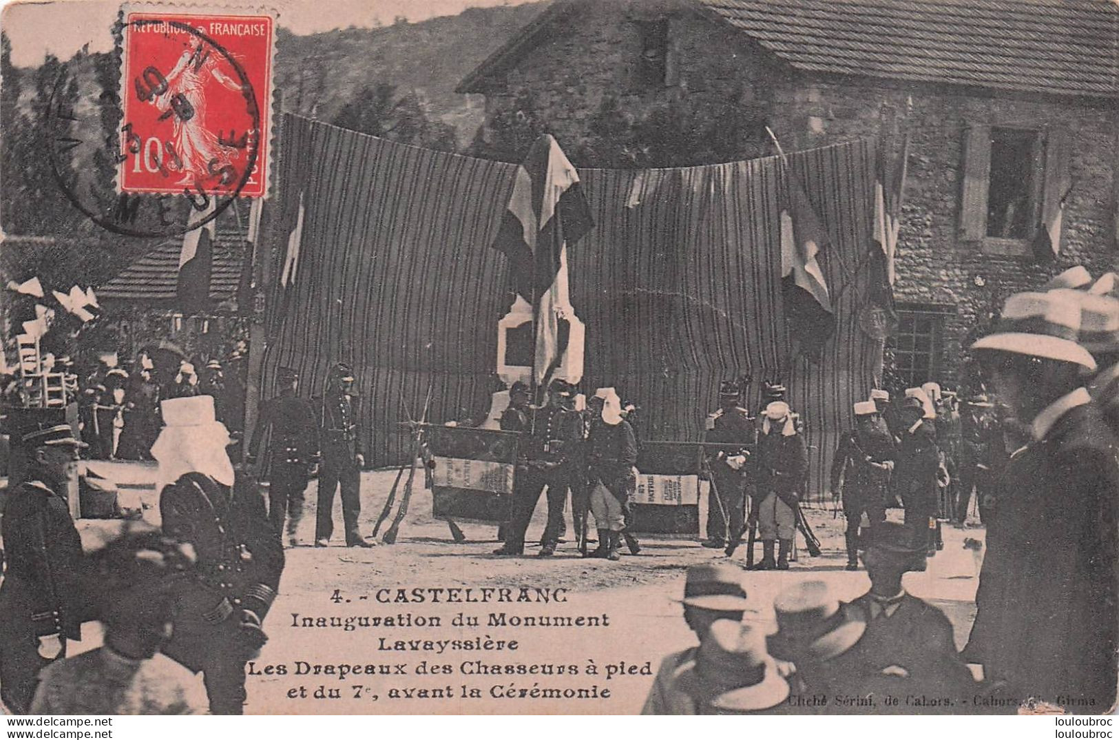 CASTELFRANC INAUGURATION DU MONUMENT LAVAYSSIERE  DRAPEAUX DES CHASSEURS A PIED ET DU 7e - Sonstige & Ohne Zuordnung