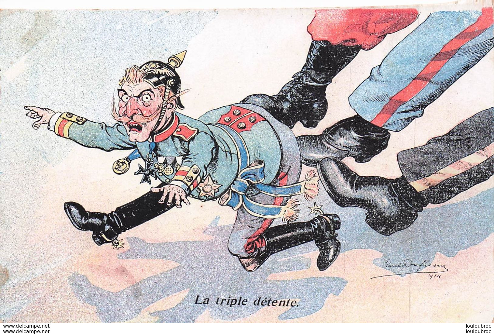 WW1 ILLUSTRATEUR DUFRESNE LA TRIPLE DETENTE CASQUE A POINTE CACHET VERSO HOPITAL MILITAIRE BELFORT - Guerre 1914-18