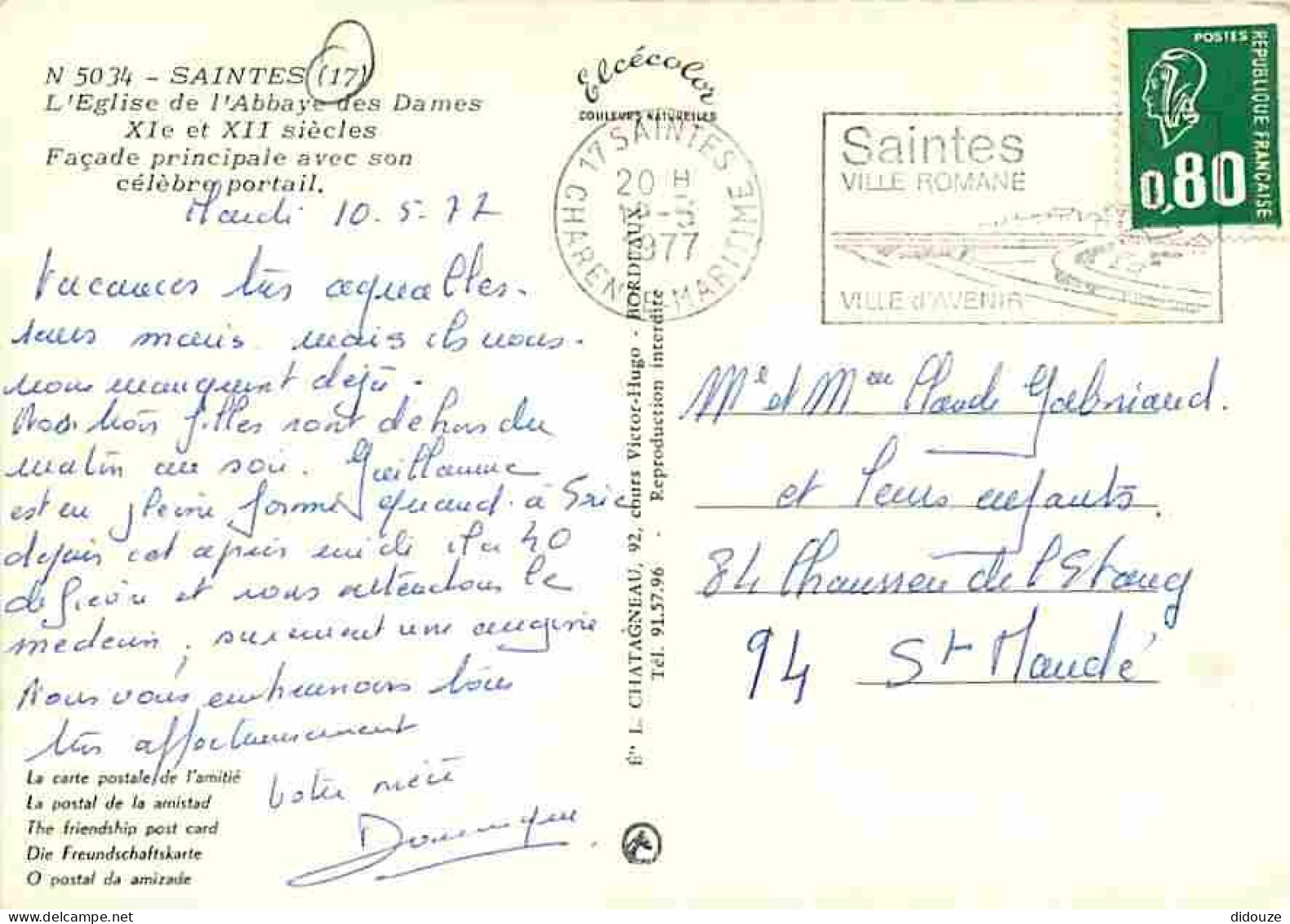 17 - Saintes - L'Eglise De L'Abbaye Des Dames - Façade Principale Avec Son Célèbre Portail - Flamme Postale - CPM - Voir - Saintes