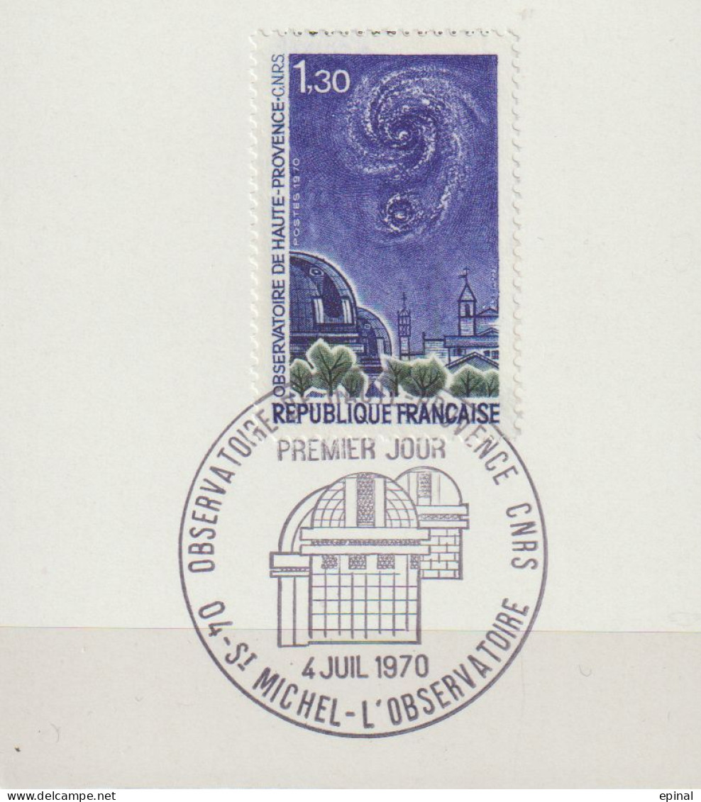 FRANCE : N° 1647 Oblitéré Sur Fragment TàD 1er Jour : 4.7.1970 St Michel L'Observatoire -04- (Série Touristique) - - Used Stamps