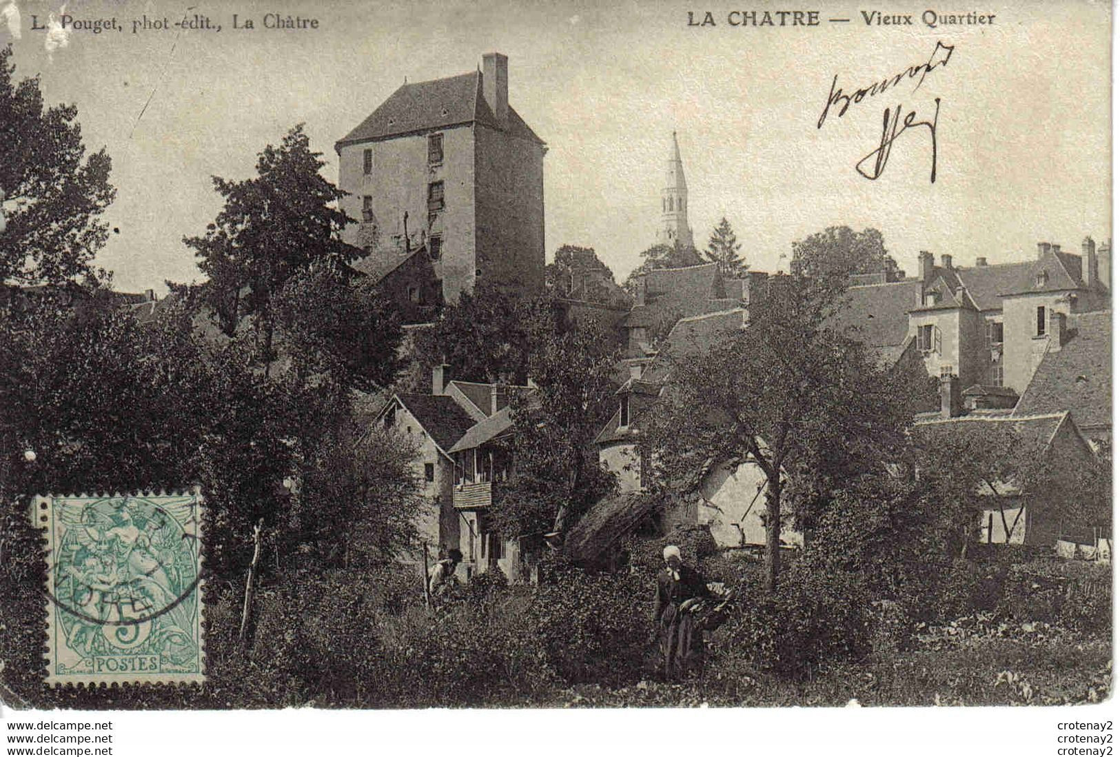 36 LA CHATRE En 1906 Vieux Quartier Animée Femme Panier VOIR DOS L. Pouget Photo édit - La Chatre