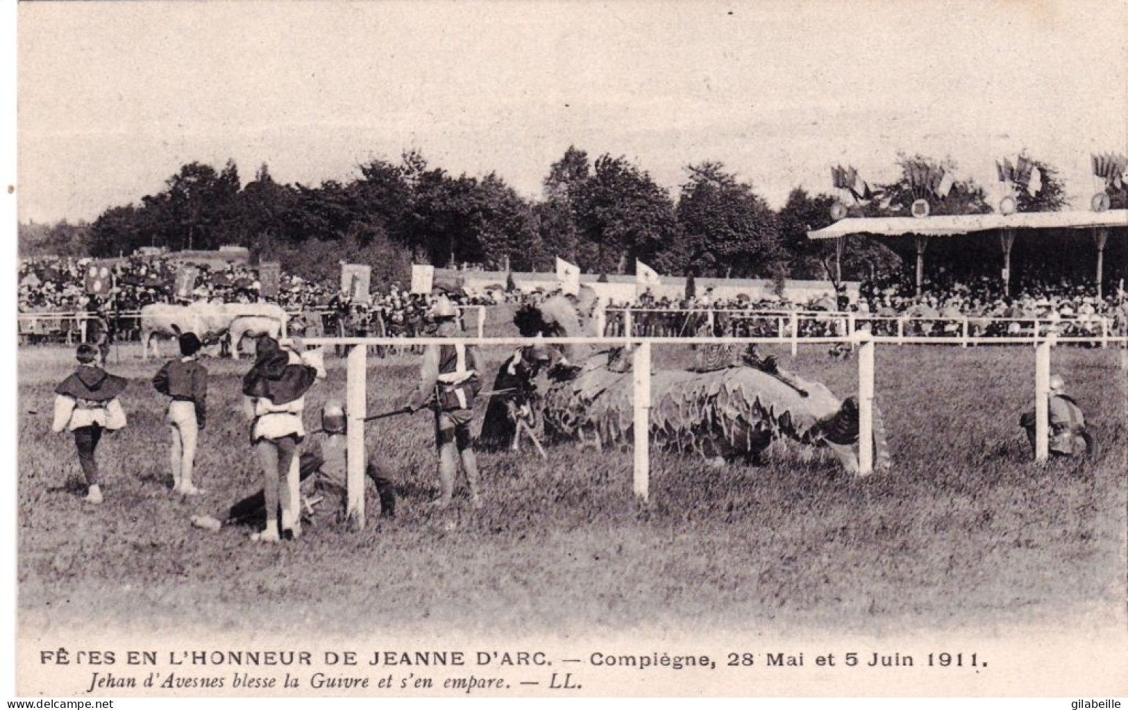 60 -  Oise - COMPIEGNE - Fetes En L Honneur De Jeanne D Arc 1911 -Jehan D AVESNES Blessela Guivre Et S En Empare - Compiegne