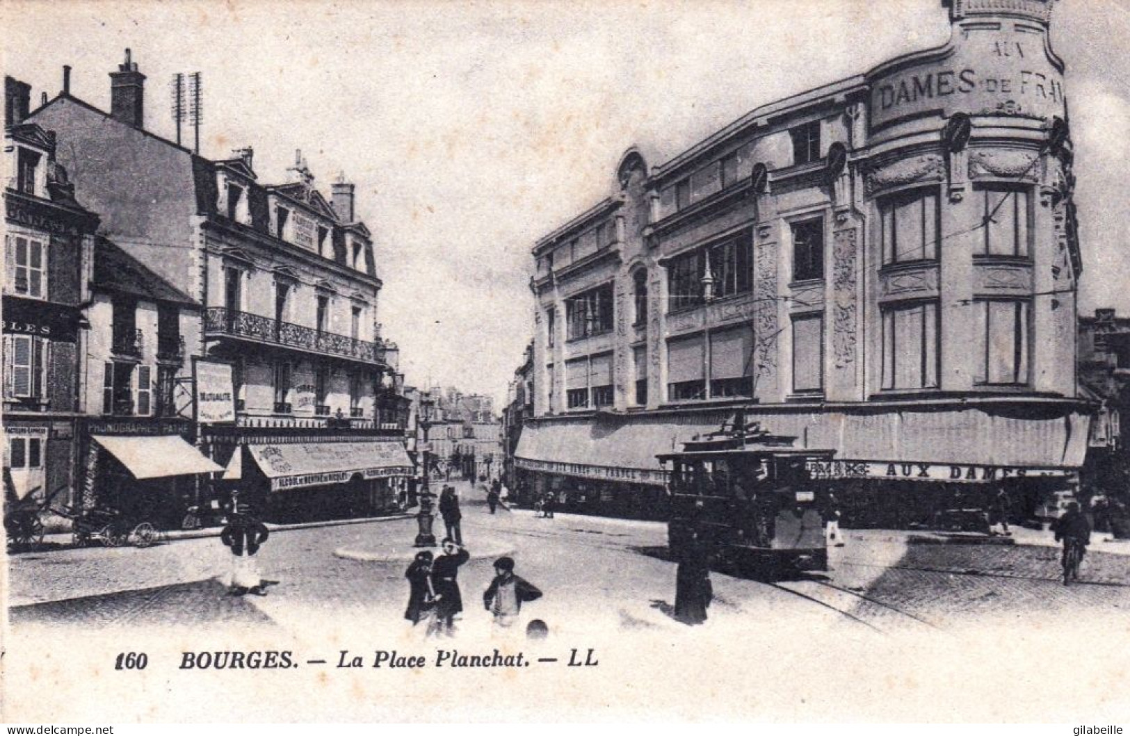 18 - Cher -  BOURGES - La Place Planchat - Magasin Aux Dames De France - Bourges