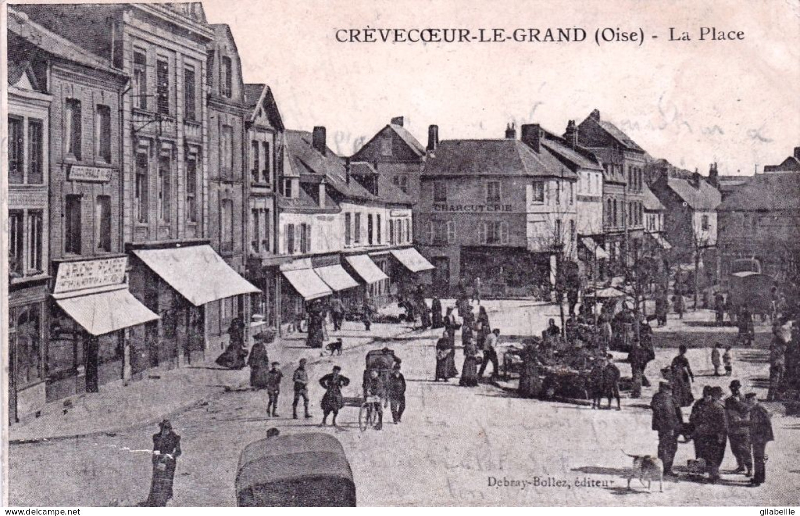 60 - Oise -  CREVECOEUR Le GRAND - La Place - Crevecoeur Le Grand