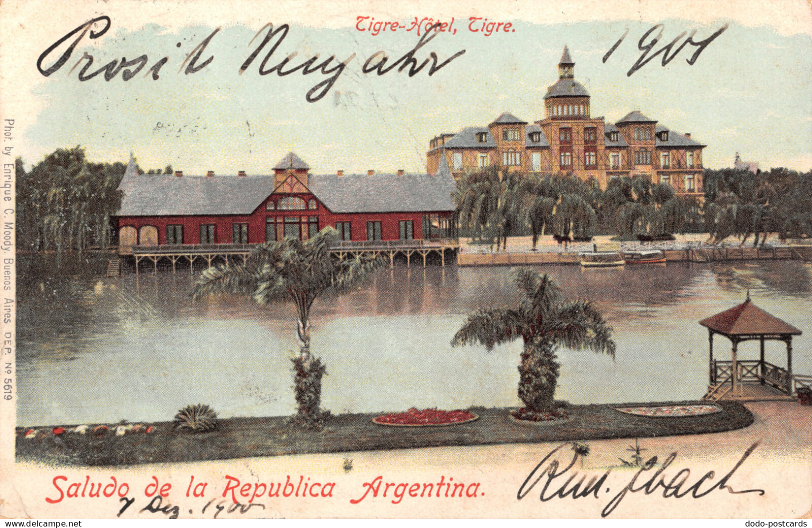 R334256 Saludo De La Republica Argentina. Tigre. Tigre Hotel. Enrique C. Moody. - World